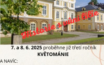 7. 6. zámek Nová Horka – HISTORIE S VŮNÍ LILIE